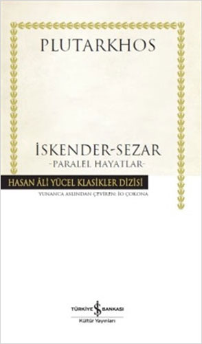 İskender-Sezar - Paralel Hayatlar (Ciltli)