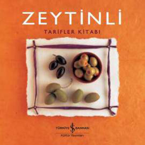 Zeytinli Tarifler Kitabı (Ciltli)