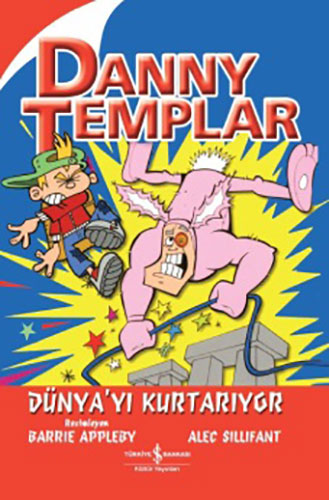 Danny Templar Dünyayı Kurtarıyor