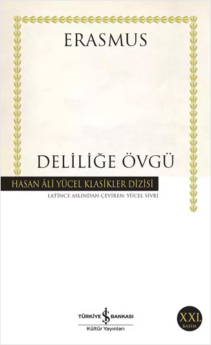 Deliliğe Övgü