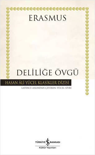 Deliliğe Övgü