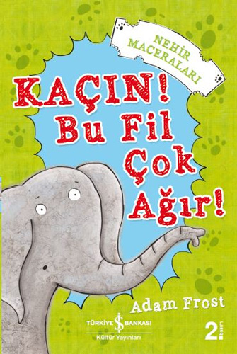 Kaçın! Bu Fil Çok Ağır!