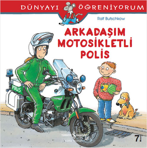 Dünyayı Öğreniyorum - Arkadaşım Motosikletli Polis