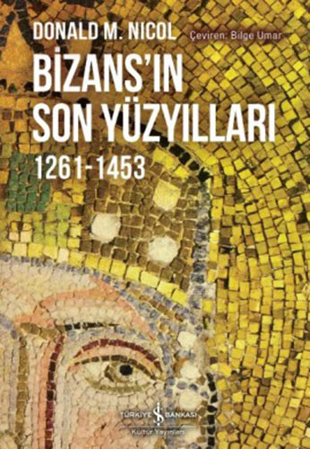 Bizans'ın Son Yüzyılları