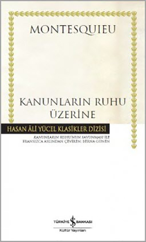 Kanunların Ruhu Üzerine (Ciltli)