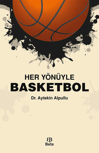 Her Yönüyle Basketbol