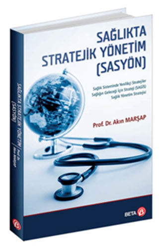 Sağlıkta Stratejik Yönetim (SASYÖN)