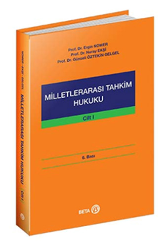 Milletlerarası Tahkim Hukuku Cilt - 1