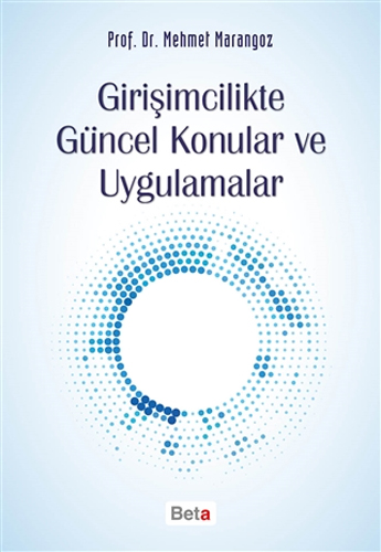 Girişimcilikte Güncel Konular ve Uygulamalar