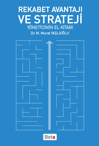 Rekabet Avantajı ve Strateji