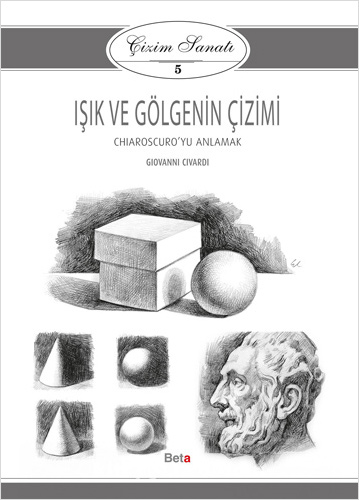 Işık ve Gölgenin Çizimi - Çizim Sanatı 5