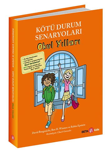 Kötü Durum Senaryoları - Okul Yılları