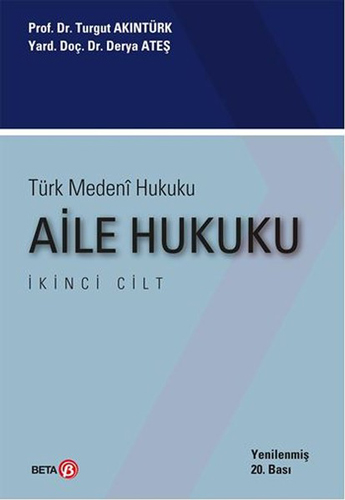 Türk Medeni - Aile Hukuku (2. Cilt)