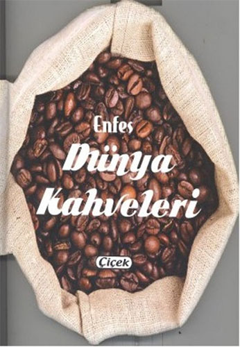 Enfes Dünya Kahveleri