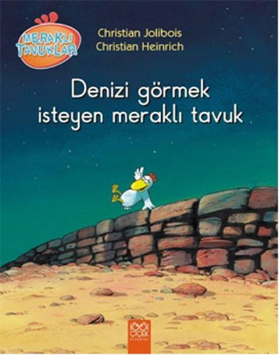 Denizi Görmek İsteyen Meraklı Tavuk