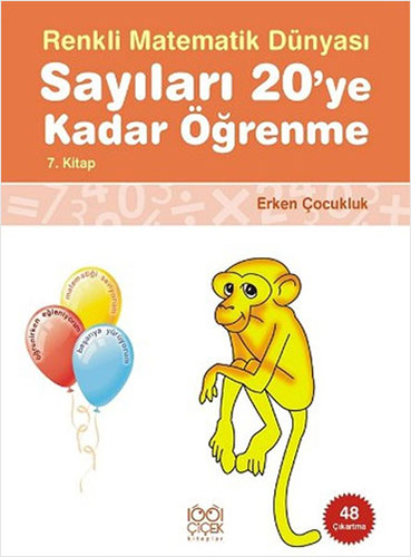 Renkli Matematik Dünyası 7 - Sayıları 20'ye Kadar Öğrenme