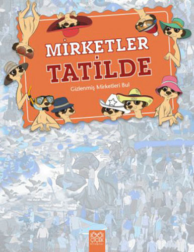 Mirketler Tatilde - Gizlenmiş Mirketleri Bul