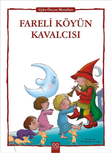 Fareli Köyün Kavalcısı - Uyku Öncesi Masalları Serisi