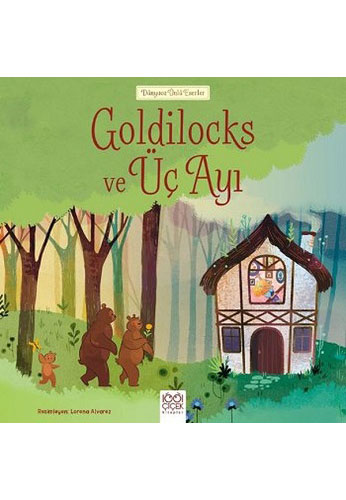 Goldilocks ve Üç Ayı