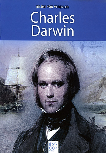 Bilime Yön Verenler - Charles Darwin