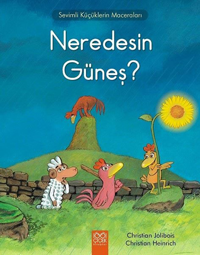 Neredesin Güneş?