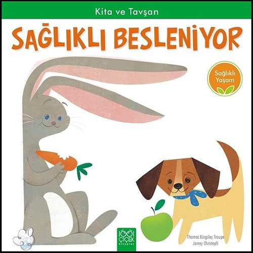 Kita ve Tavşan Sağlıklı Besleniyor