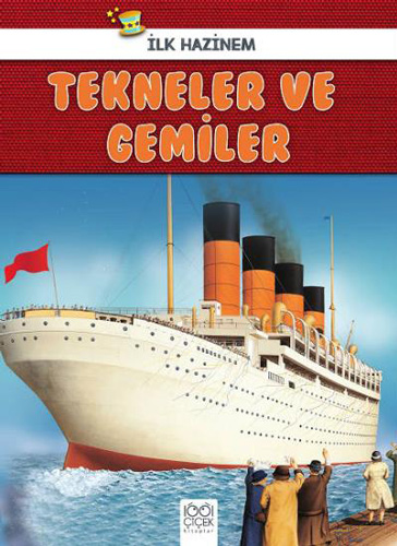 Tekneler ve Gemiler - İlk Hazinem