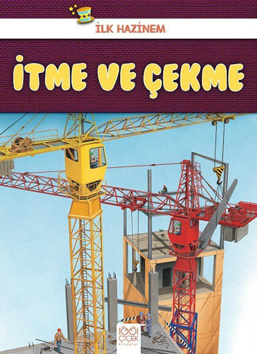 İtme ve Çekme - İlk Hazinem