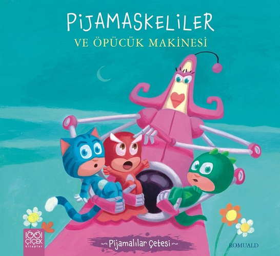 Pijamaskeliler ve Öpücük Makinesi-Pijamalılar Çetesi