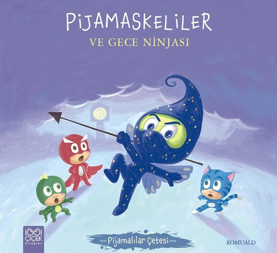 Pijamaskeliler ve Gece Ninjası - Pijamalılar Çetesi