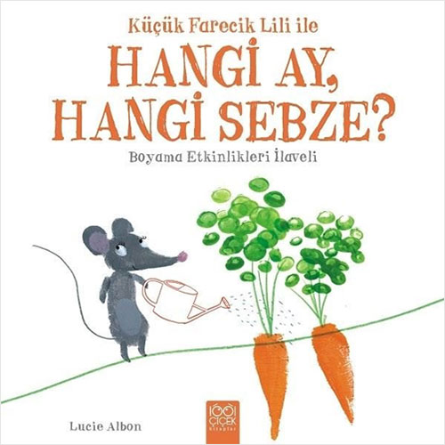 Küçük Farecik Lili İle Hangi Ay, Hangi Sebze?