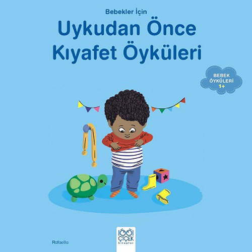 Bebekler İçin Uykudan Önce Kıyafet Öyküleri