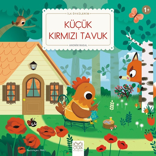 İlk Öykülerim - Küçük Kırmızı Tavuk