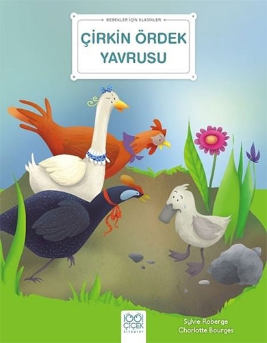 Bebekler İçin Klasikler - Çirkin Ördek Yavrusu