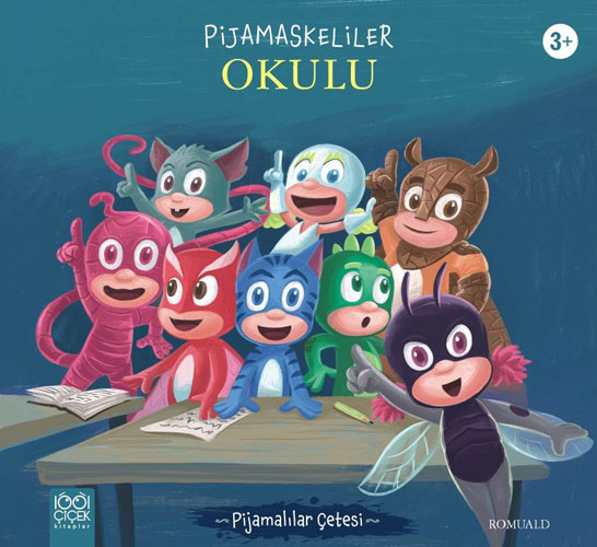 Pijamaskeliler Okulu