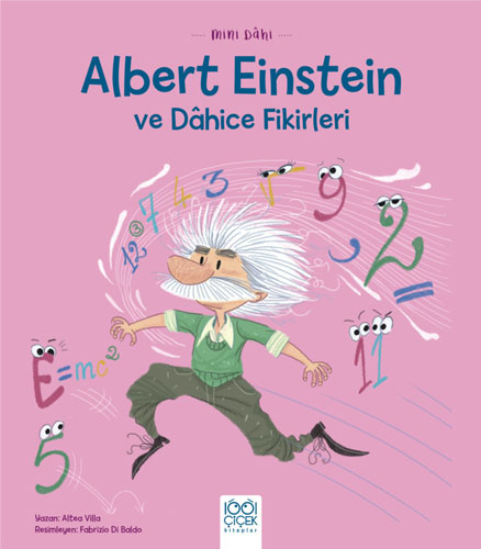 Mini Dâhi - Albert Einstein ve Dâhice Fiki 