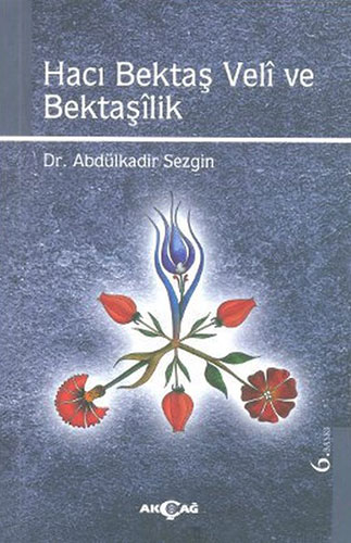 Hacı Bektaş Velî ve Bektaşîlik