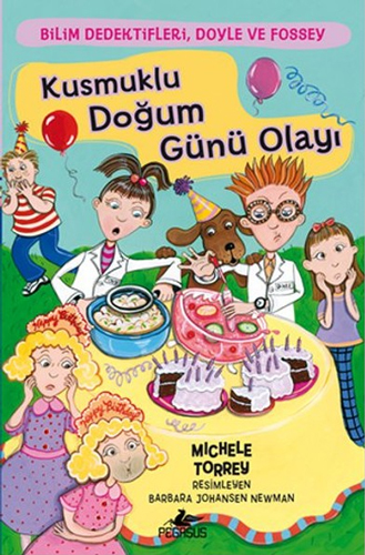 Bilim Dedektifleri, Doyle ve Fossey 4 - Kusmuklu Doğum Günü Olayı