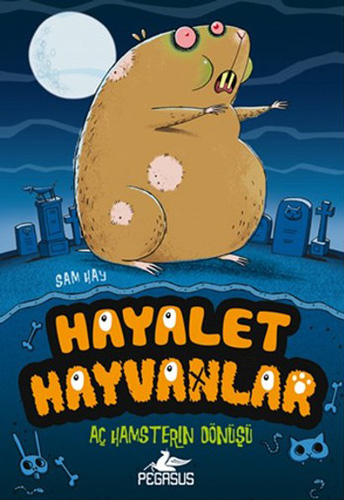 Hayalet Hayvanlar 1 - Aç Hamsterın Dönüşü