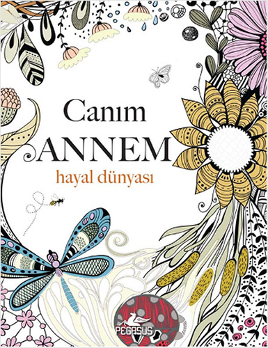 Canım Annem - Hayal Dünyası