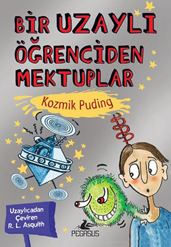 Bir Uzaylı Öğrenciden Mektuplar 2