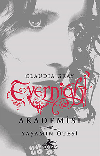 Evernight Akademisi 4 - Yaşamın Ötesi