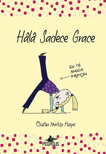 Hâlâ Sadece Grace 2 (Ciltli)