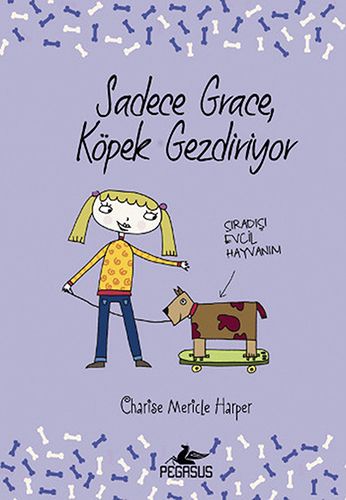 Sadece Grace, Köpek Gezdiriyor (Ciltli)