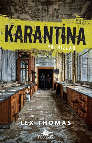 Karantina - Yalnızlar