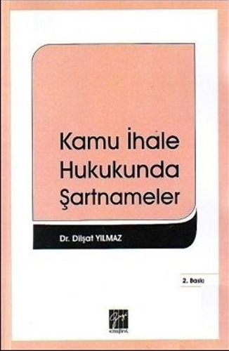 Kamu İhale Hukukunda Şartnameler