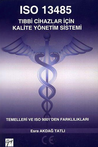 ISO 13485 Tıbbi Cihazlar İçin Kalite Yönetim Sistemi