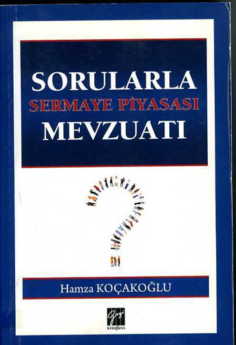 Sorularla Sermaye Piyasası Mevzuatı