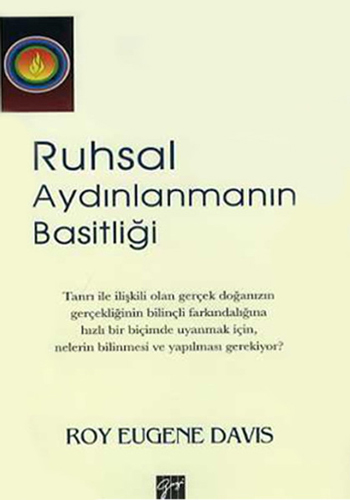 Ruhsal Aydınlanmanın Basitliği