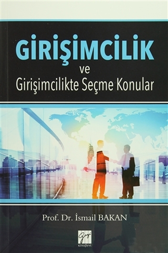 Girişimcilik ve Girişimcilikte Seçme Konular